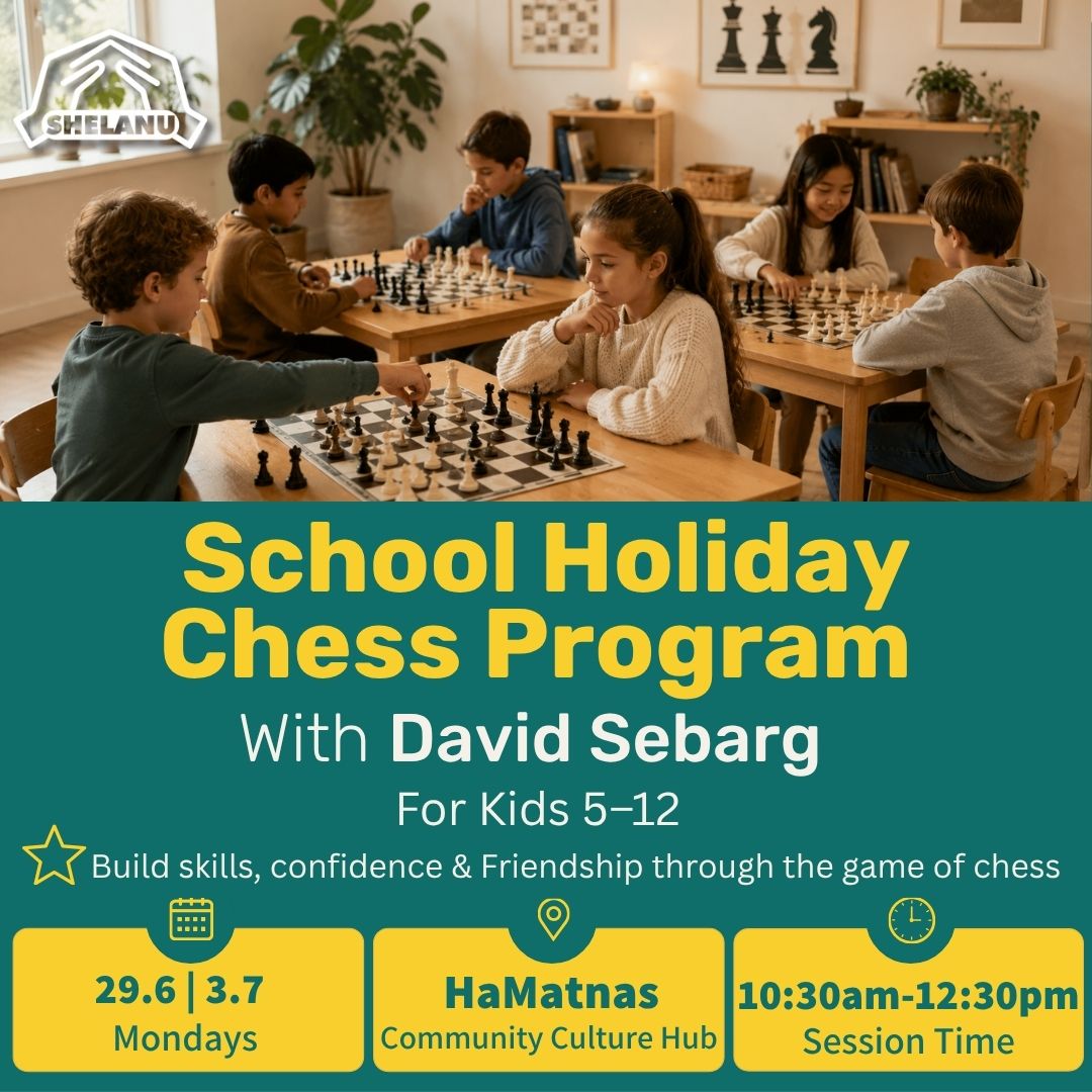 School Holiday Chess Program with David Sebarg — for kids aged 5 to 12 at HaMatnas Community Culture Hub